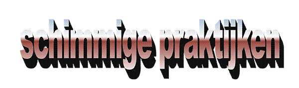 Schimmige Praktijken